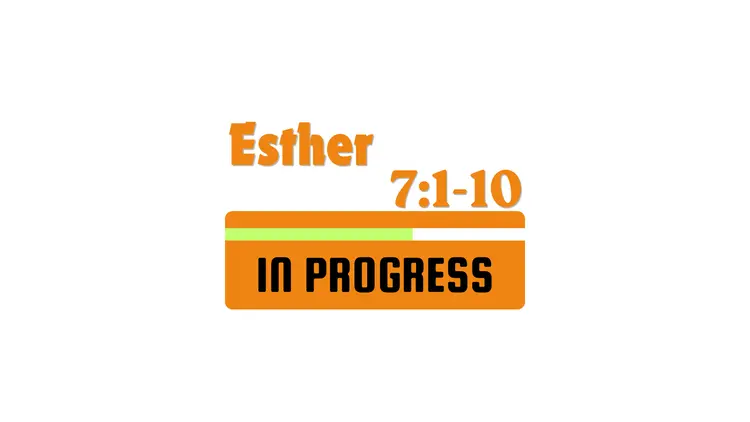 Esther 7